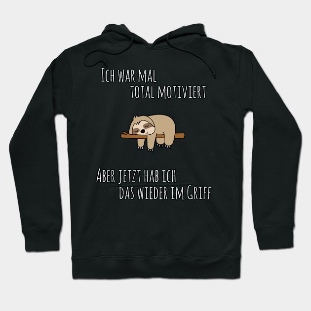 Lustige Sprüche mit witzigem Faultier I Keine Motivation Hoodie by 5StarDesigns